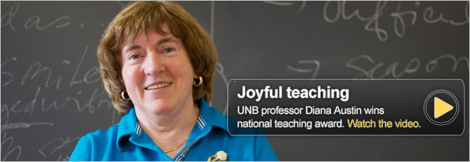 Joyful Teaching - UNB Professor Diana Austin wins national teaching award. Watch the video.