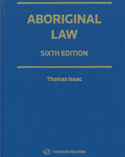 Aboriginal Law, Sixth Edition