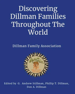 Discovering Dillman Families Throughout the World