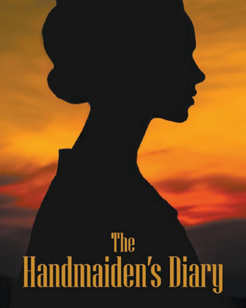 The Handmaiden’s Diary
