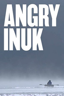 The Angry Inuk