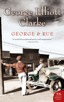 George & Rue by George Elliott Clarke